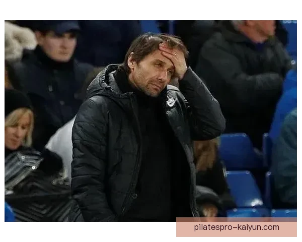 孔蒂重返英超执教，期待带领球队竞争力提升，重返顶尖行列